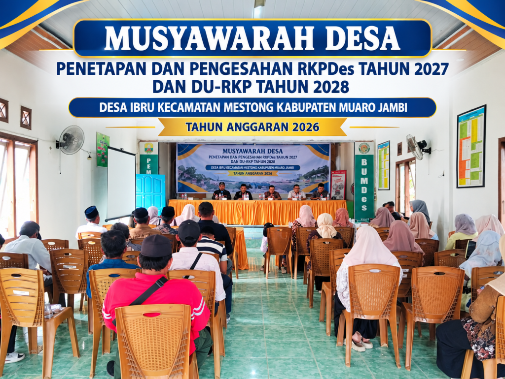 MUSYAWARAH DESA PENETAPAN DAN PENGESAHAN RKPDes TAHUN 2027 DAN DU-RKP TAHUN 2028